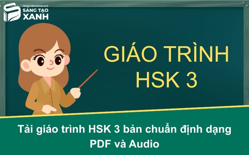 Tải giáo trình HSK 3 bản chuẩn định dạng PDF và Audio