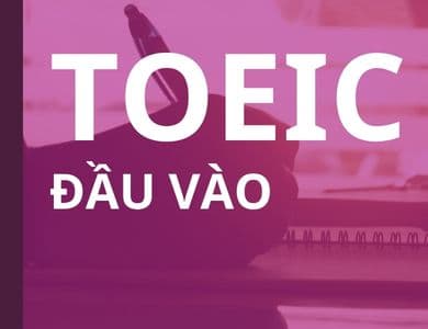Test TOEIC đầu vào
